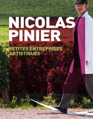 Nicolas Pinier / Petites entreprises artistiques