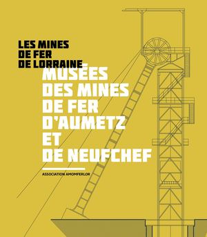 Musées Des Mines De Fer