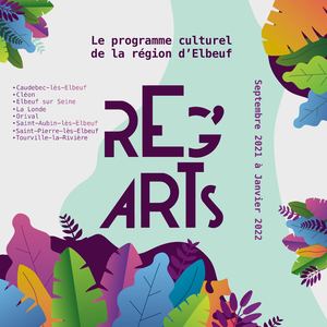 Reg'Arts - Septembre 2021 à Janvier 2022