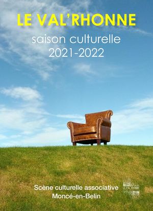 Saison Culturelle 2021 2022 Le Val'Rhonne