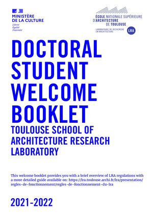 Doctoral student  WELCOME BOOKLET Toulouse School of Architecture research laboratory 2021-22