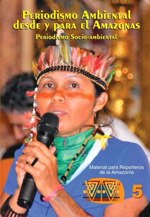 Periodismo ambiental desde y para el Amazonas