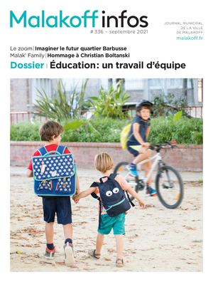 Éducation : un travail d'équipe - Malakoff infos n°336, septembre 2021