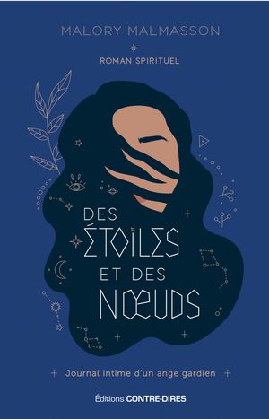 Des étoiles et des noeuds, Malory MALMASSON, (EXTRAIT)