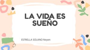 LA VIDA ES SUEÑO .