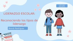 Liderazgo Escolar Reconociendo Los Tipos De Liderazgo