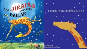 Las Jirafas No Pueden Bailar