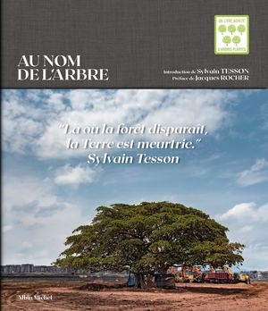 AU NOM DE L'ARBRE