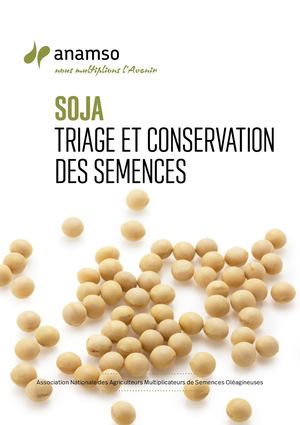 Soja - Triage et conservation des semences
