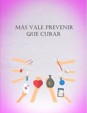 Más Vale Prevenir Que Curar