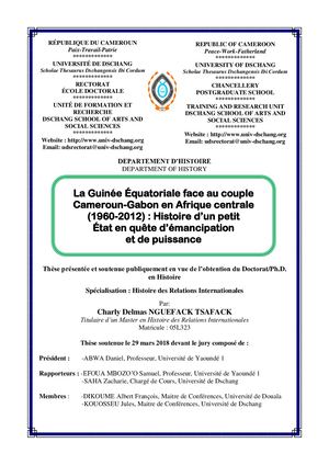 La Guinée Equatoriale Face Au Couple Cameroun Gabon En Afrique Centrale (1960-2012), Thèse Par C. Delmas Nguefack Tsafack, 2018