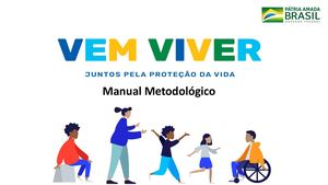 Manual do Programa - Vem Viver Juntos Pela Proteção Da Vida