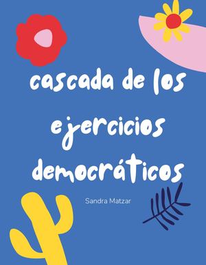 cascada de los ejercicios democráticos