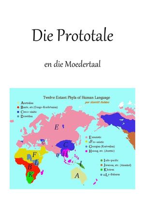The Protolanguages and the Borean mother tongue