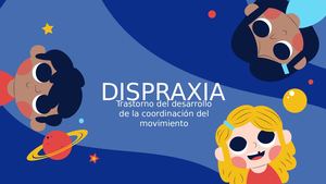 Dispraxia