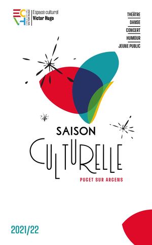Saison Culturelle 2021/2022 Ville de Puget sur Argens - Espace Culturel Victor Hugo