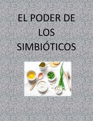 El Poder De Los Simbióticos 1
