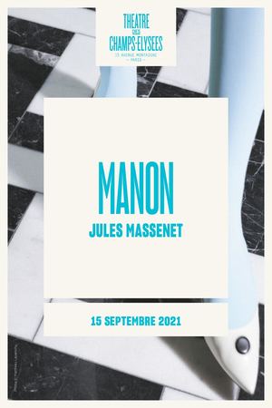 Manon, Massenet, 15/09/2021