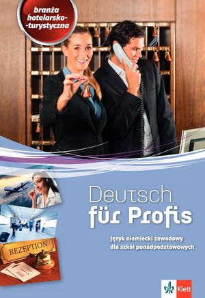 Deutsch für Profis. Branża hotelarsko-turystyczna (fragment)