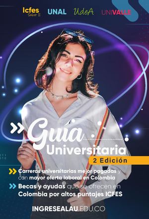 Guía Universitaria IngresealaU Segunda Edición