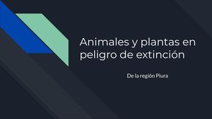 Animales de la región Piura: En peligro de extinción