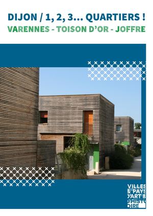 1, 2, 3... quartiers / Varennes - Toison d'or - Joffre
