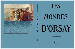 Les Mondes d'Orsay - Pierre Singaravélou