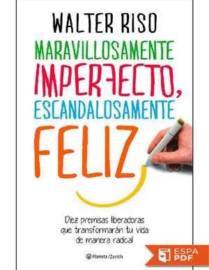 Riso Maravillosamente Imperfecto, Es