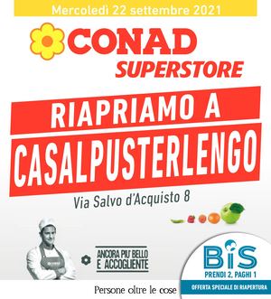 20 CONAD SUPERSTORE Casalpusterlengo 22 09 2021 4 10 2021