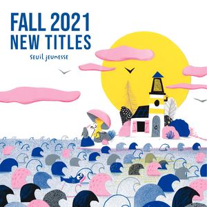 Foreign Rights Seuil Jeunesse Fall 2021