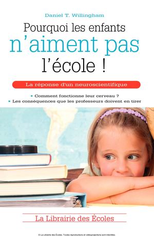 Pourquoi les enfants n'aiment pas l'école