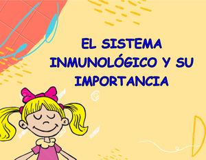 Revista de la importancia del sistema inmunológico