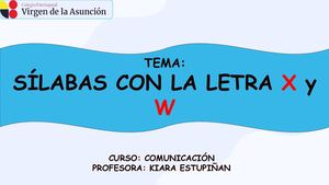 Clase 7 Sílabas Con La Letra X Y W