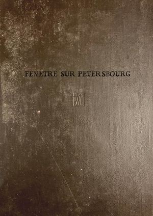 Fenêtre Sur Pétersbourg, de Louis Atlan