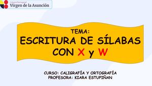 Clase 7 Escritura De Sílabas Con X Y W