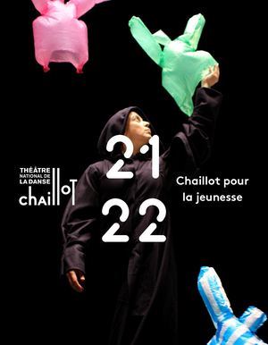 Chaillot pour la jeunesse-Saison 2021/2022