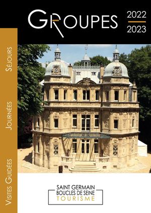 Brochure Groupes de l'Office de Tourisme Intercommunal Saint Germain Boucles de Seine