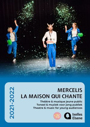 Mercelis-La Maison Qui Chante-2021-2022