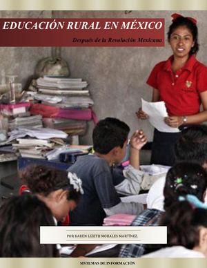 La Educación Rural en México después de la Revolución Mexicana por KLMM