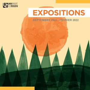 Saison Expositions - Septembre 2021 à février 2022