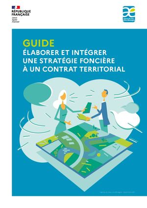 Guide - Elaborer et intégrer une stratégie foncière à un contrat territorial