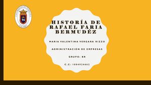 Historia De Rafael Faria Bermudez