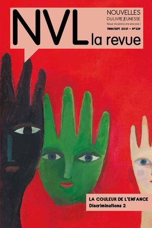Extrait NVL 229 "La couleur del'enfance - Discriminations 2"