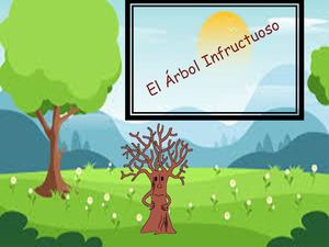 Cuendo El áRbol Infructuoso