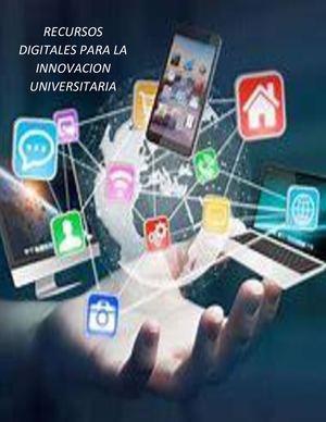 "Recursos Digitales para la Innovación Universitaria"