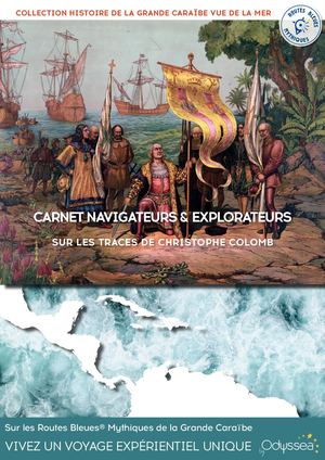 Christophe Colomb - Carnet des Navigateurs et explorateurs by Odyssea