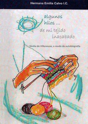 Algunos hilos... de mi tejido Inacabado