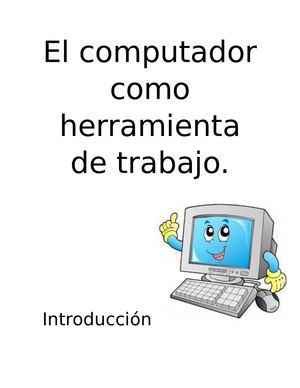El Computador Como Herramienta De Trabajo