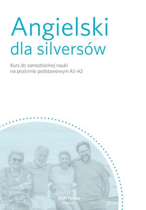 Angielski Dla Silversów na poziomie A1-A2 PONS