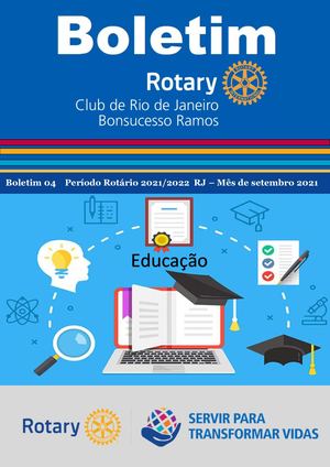 BOLETIM Nº 04 ROTARY CLUB DE RIO DE JANEIRO - BONSUCESSO RAMOS  2021  /2022